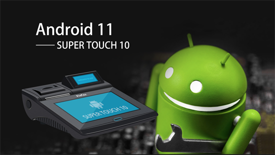 Poznat operační systém Android pro ALL-IN-ONE POS.Super Touch 10(část II)
